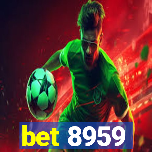 bet 8959